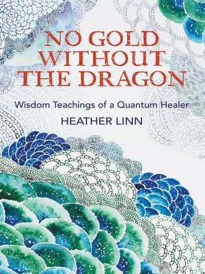 cover image of No Gold Without the Dragon
